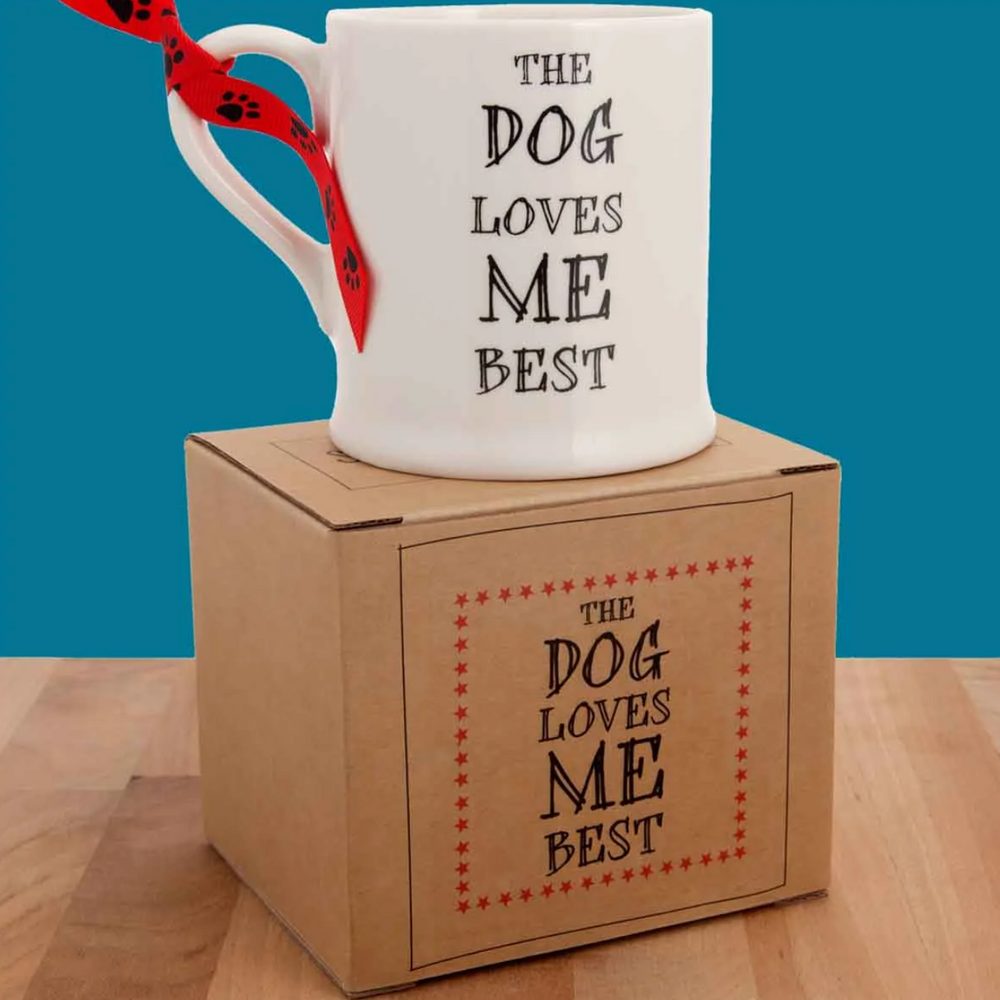 Sweet William Ceramic Mug, The Dog Loves Me Best