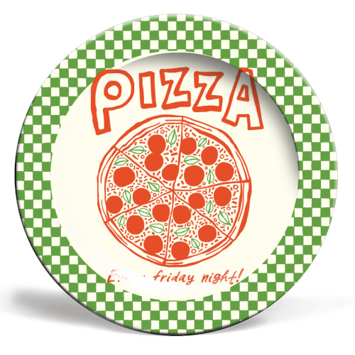 Pizza Every Friday Night! Ceramic Dinner Plate By The Boy & The Bear